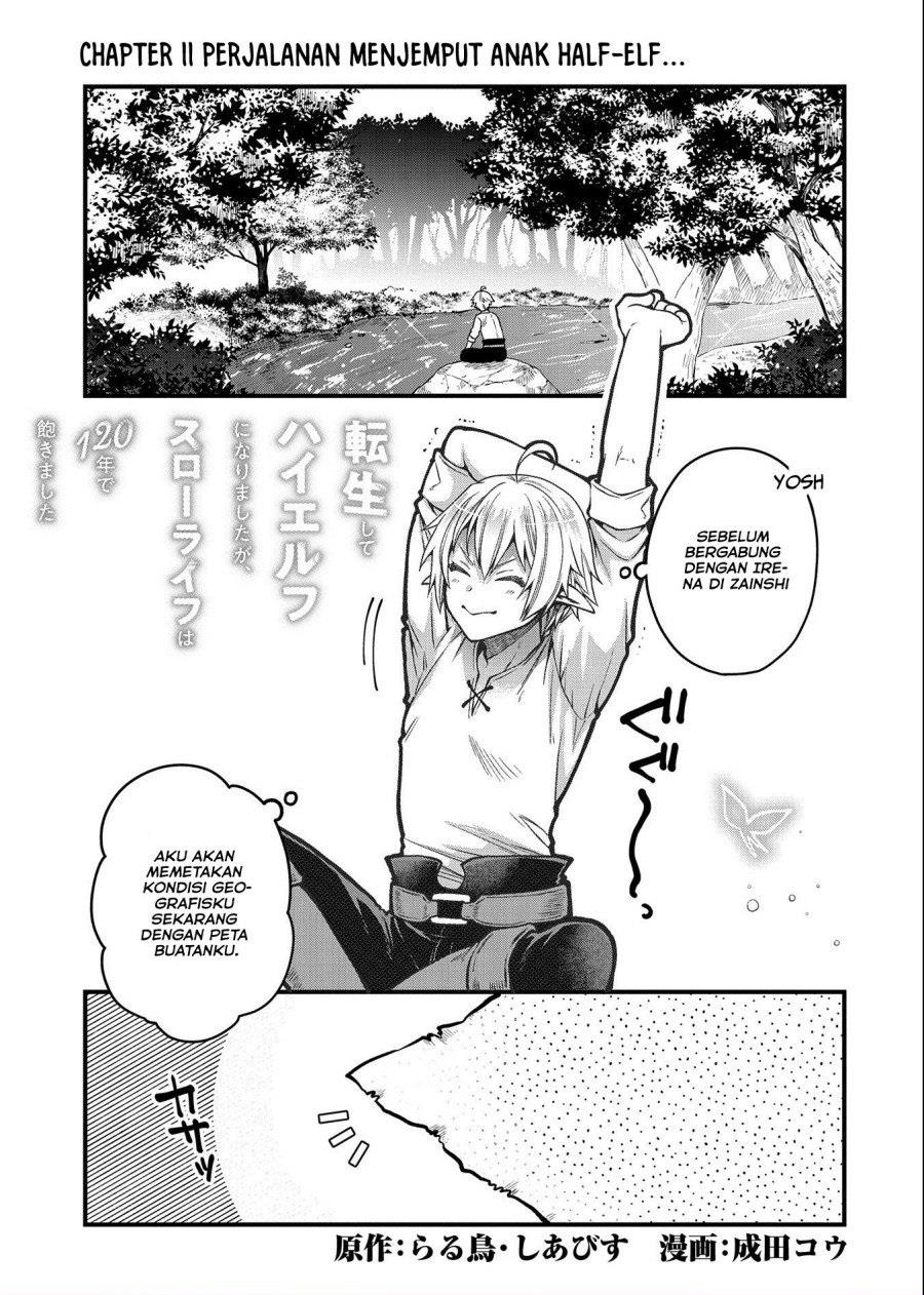 Tensei Shite High Elf ni Narimashitaga, Slow Life wa 120-nen de Akimashita Chapter 11