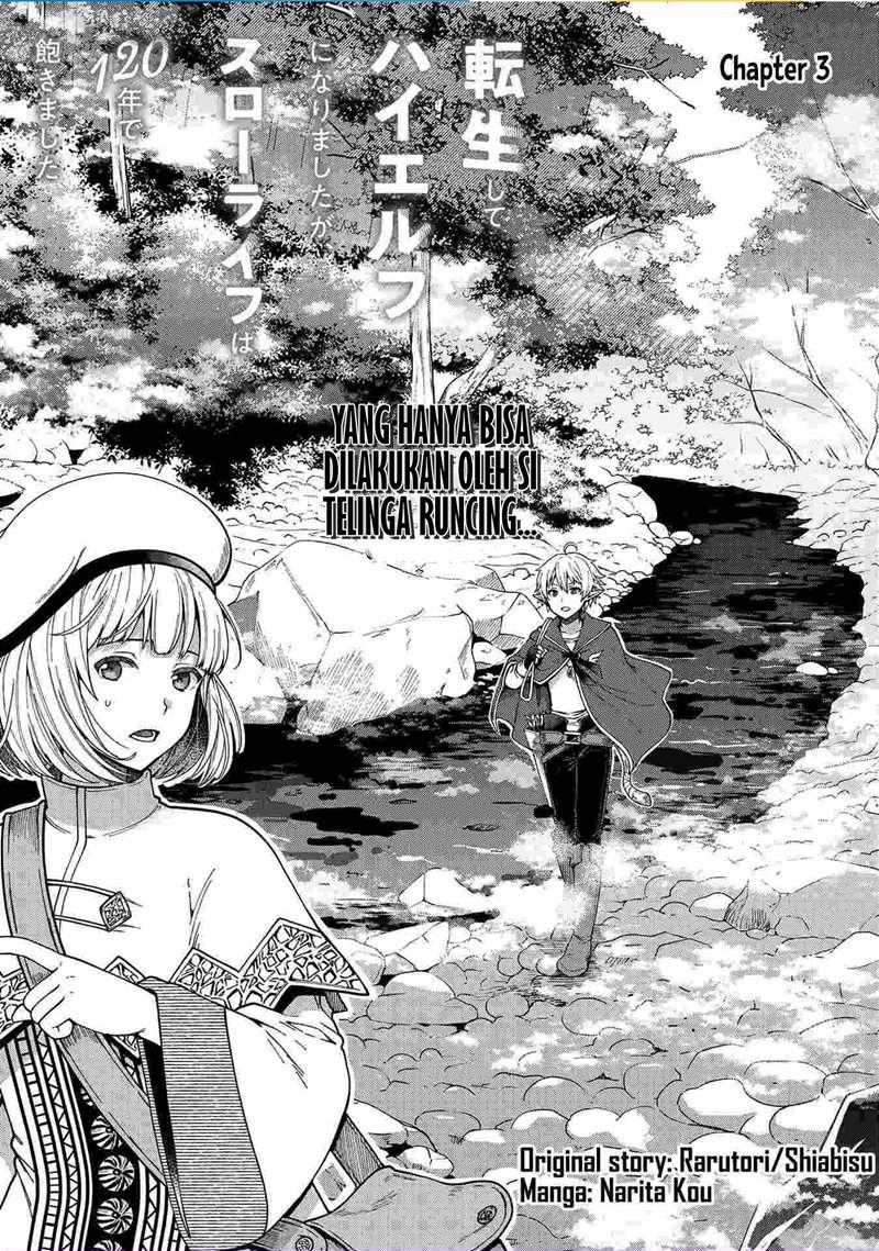 Tensei Shite High Elf ni Narimashitaga, Slow Life wa 120-nen de Akimashita Chapter 3