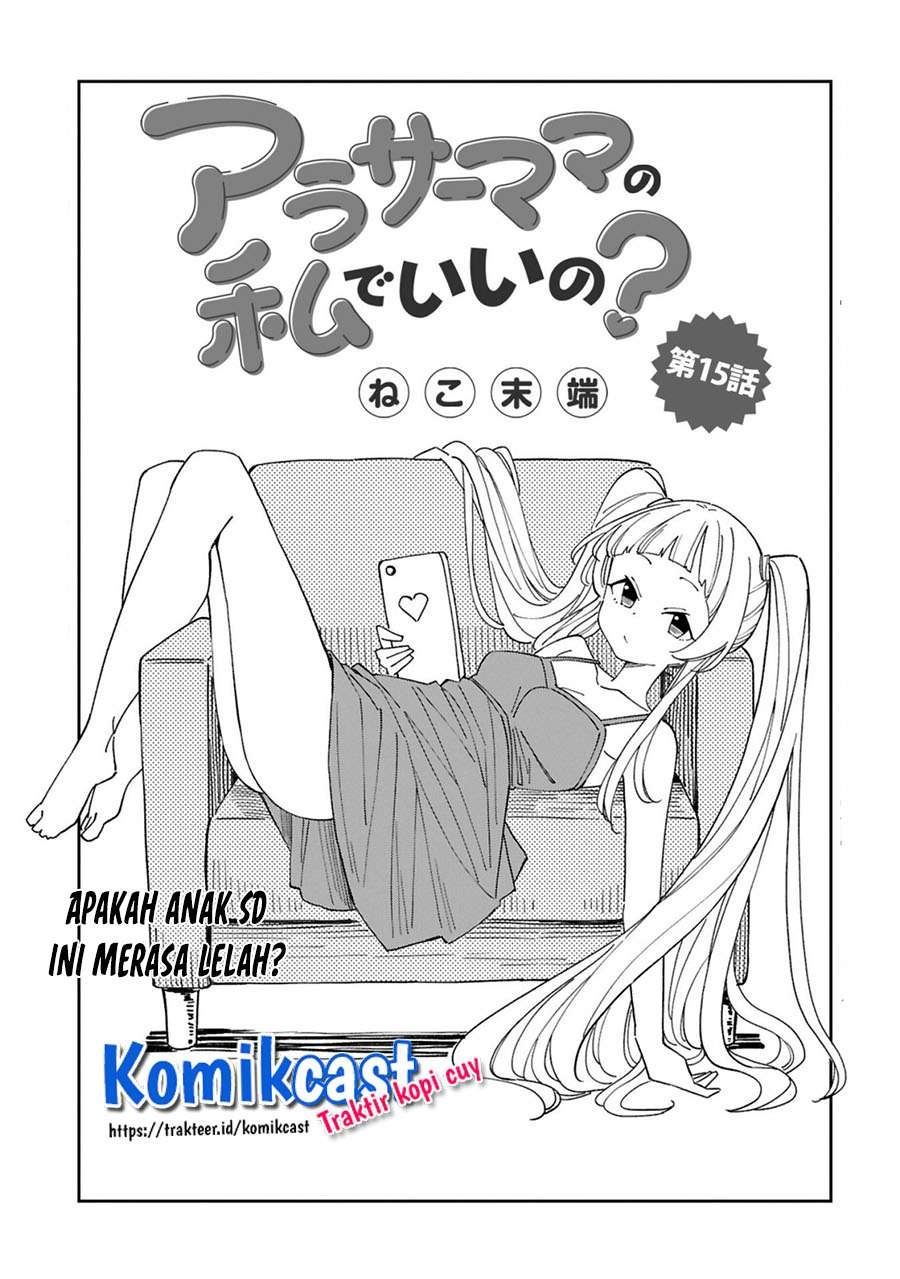 Arasaamama no Watashi de Ii no? Chapter 15