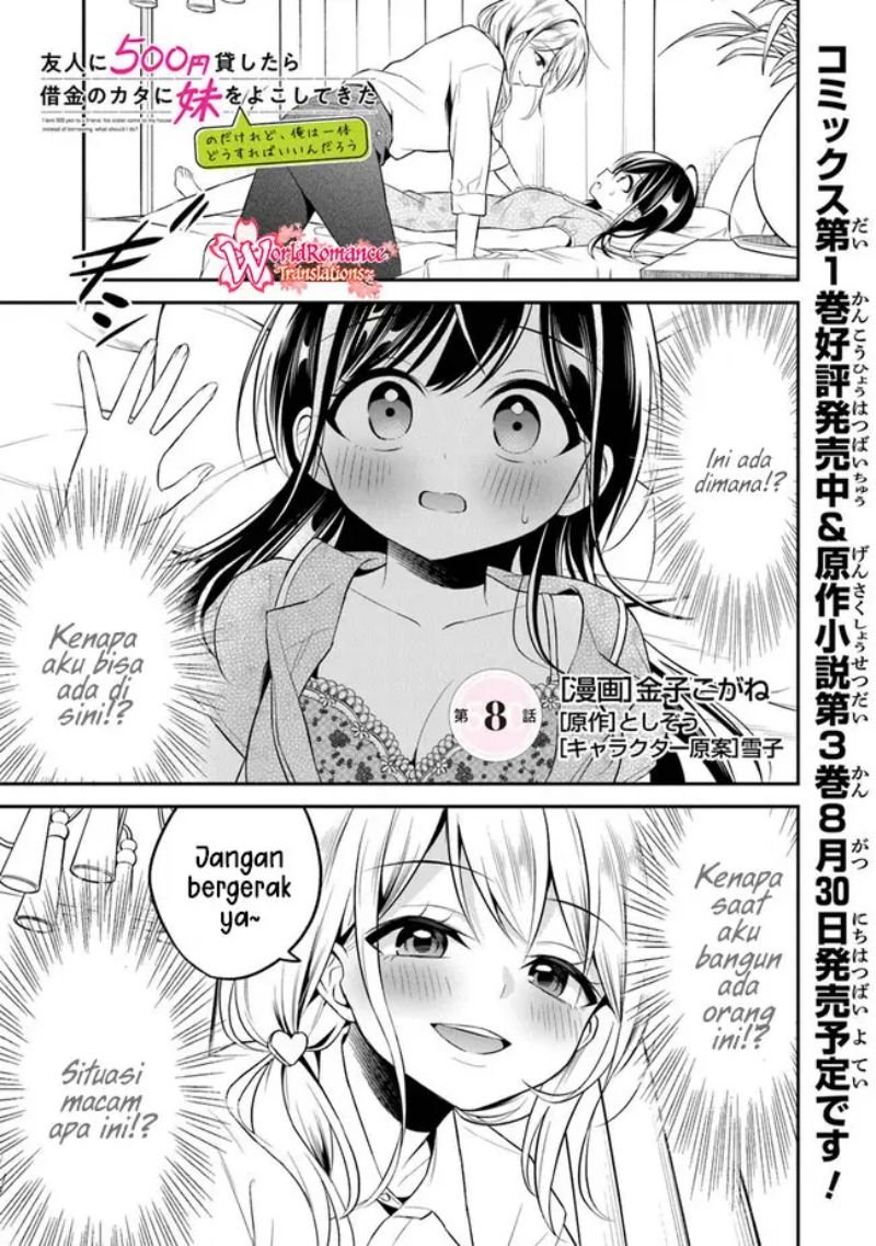 Yuujin ni 500 Yen Kashitara Shakkin no Kata ni Imouto wo Yokoshite Kita Nodakeredo, Ore wa Ittai Dou Sureba Iindarou Chapter 8