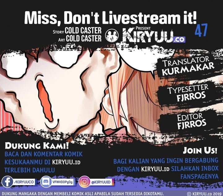 Miss, don’t livestream it! Chapter 46