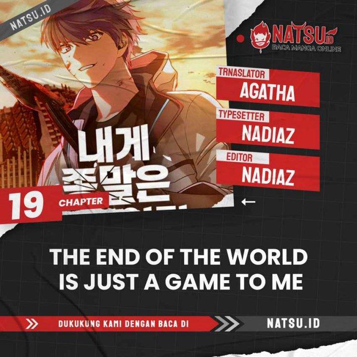 The End of the World is Just a Game to Me Chapter 19