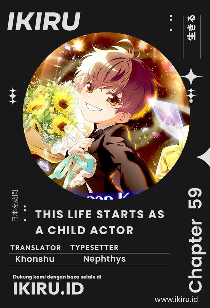 This Life Starts as a Child Actor Chapter 59