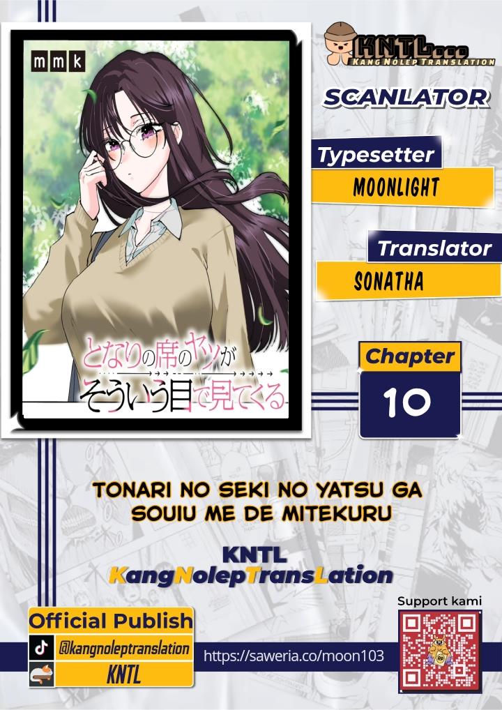 Tonari no Seki no Yatsu ga Souiu Me de Mitekuru Chapter 10