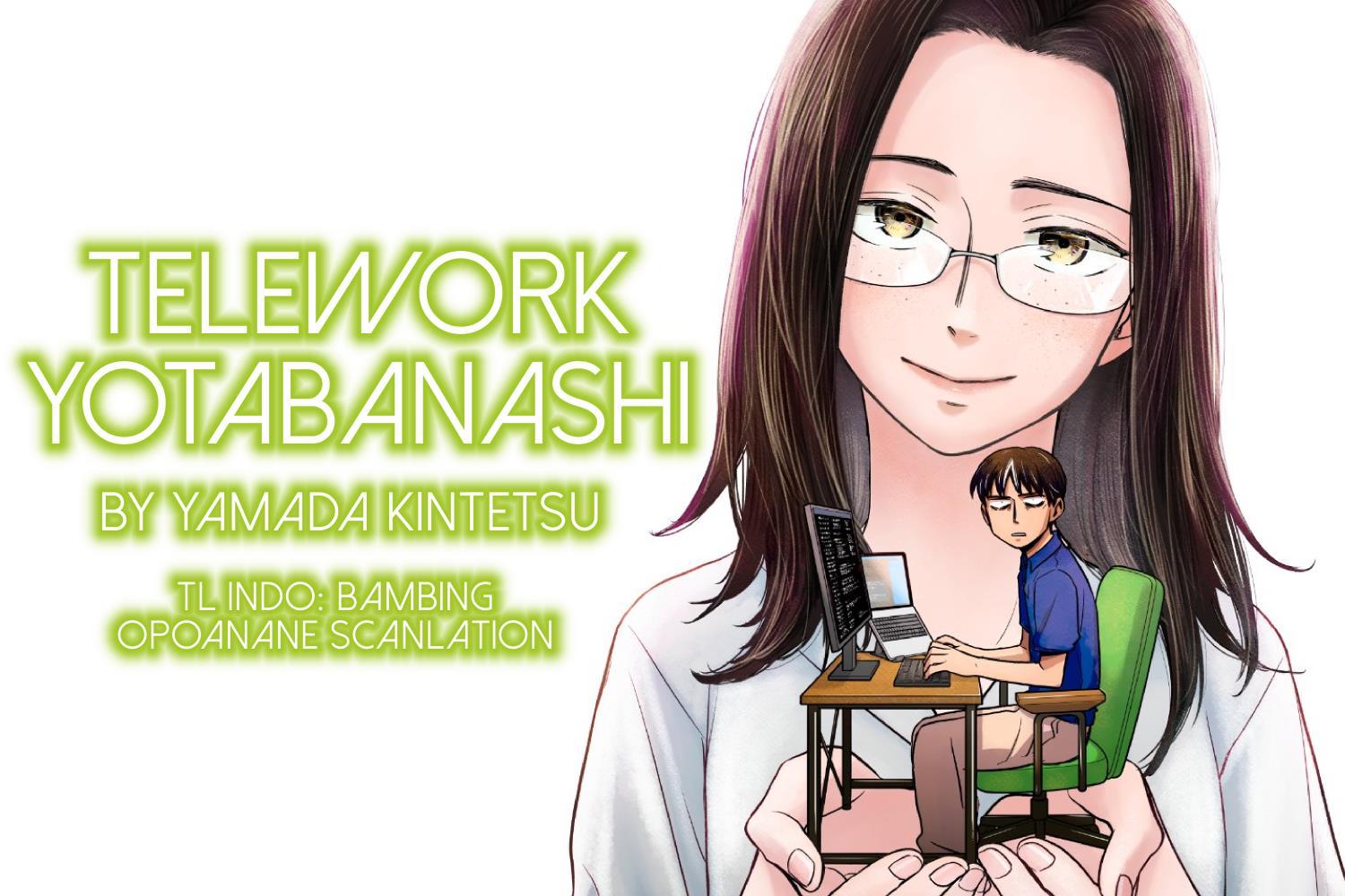 Telework Yotabanashi Chapter 1