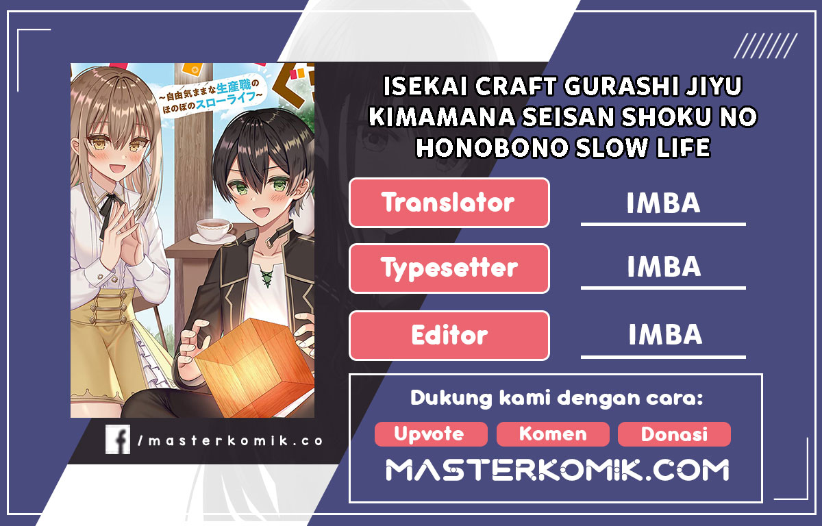 Isekai Craft Gurashi Jiyu Kimamana Seisan Shoku No Honobono Slow Life Chapter 1.2