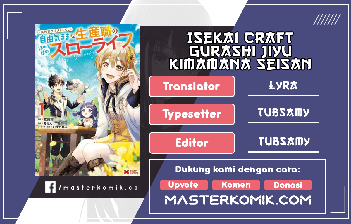 Isekai Craft Gurashi Jiyu Kimamana Seisan Shoku No Honobono Slow Life Chapter 2.1