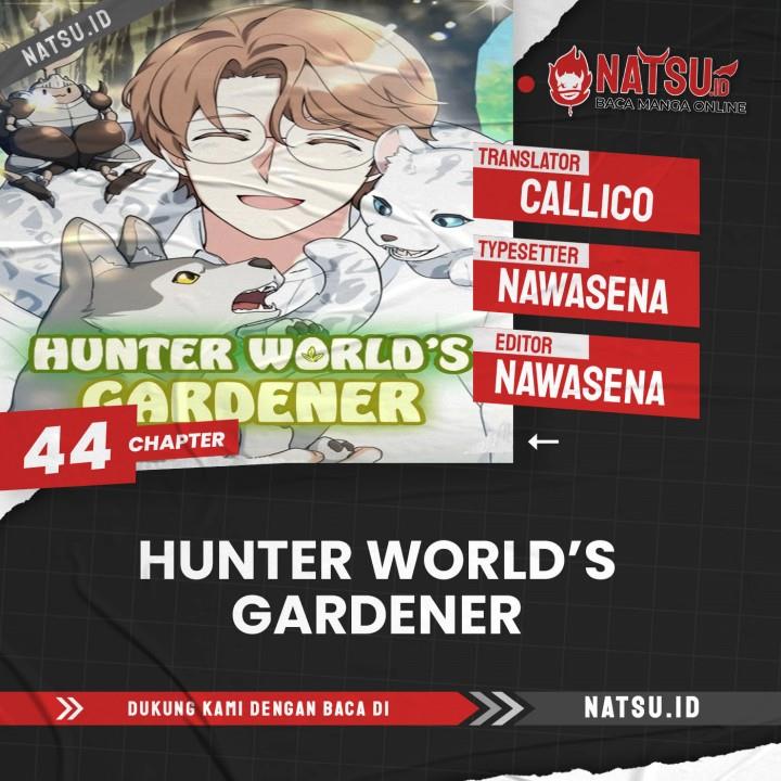 Hunter World’s Gardener Chapter 44