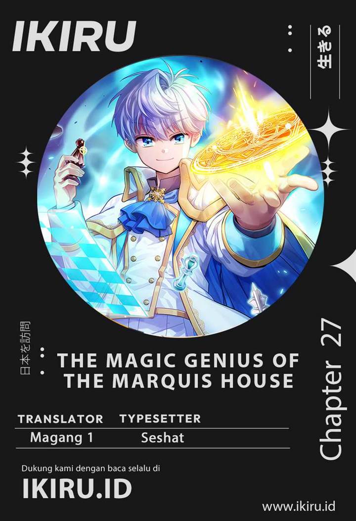 The Magic Genius of the Marquis House Chapter 27