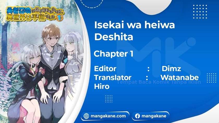 Yuusha Shoukan ni Makikomareta kedo, Isekai wa Heiwa deshita Chapter 1