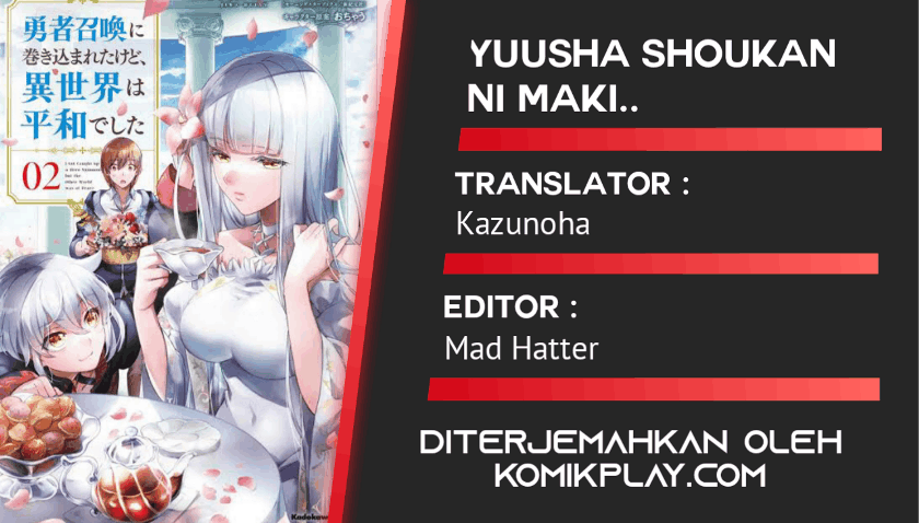 Yuusha Shoukan ni Makikomareta kedo, Isekai wa Heiwa deshita Chapter 18