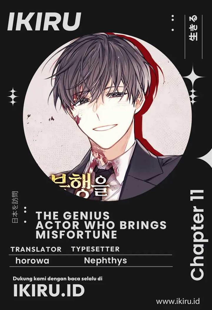 The Genius Actor Who Brings Misfortune Chapter 11