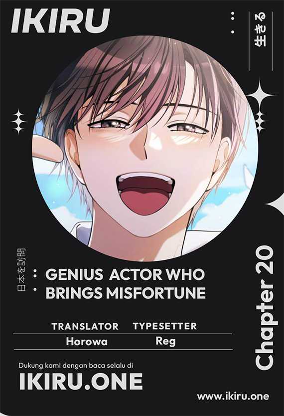 The Genius Actor Who Brings Misfortune Chapter 20