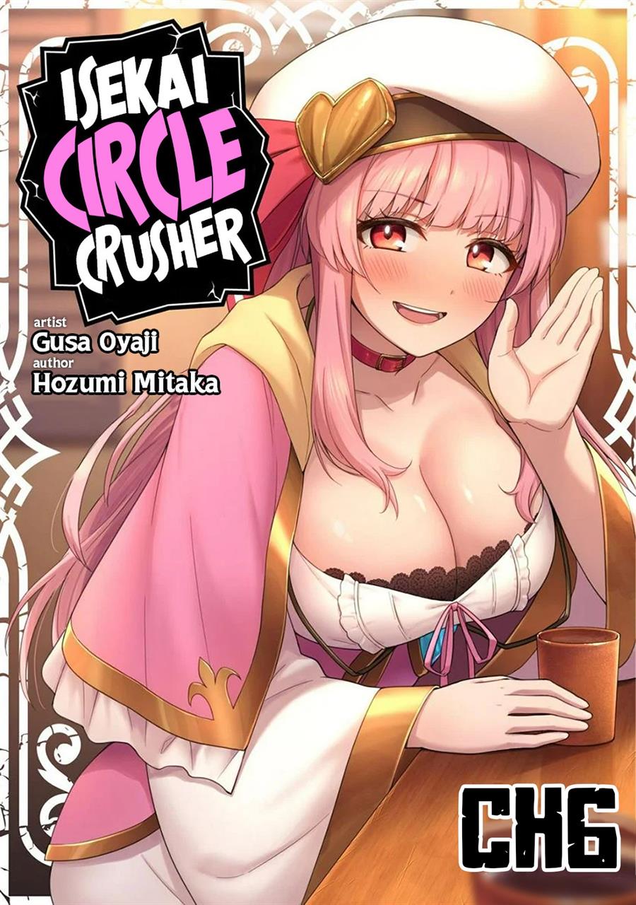 Saikin Haitta Shiro Madoushi ga Party Crusher de, Ore no Isekai Boukensha Seikatsu ga Houkai ni Kiki na Ken ni Tsuite Chapter 6