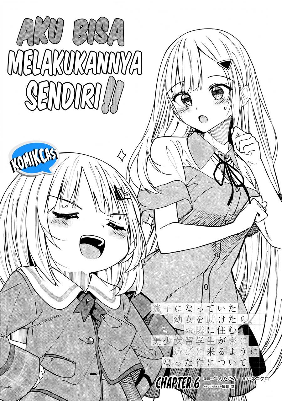 Maigo ni Natteita Youjo wo Tasuketara, Otonari ni Sumu Bishoujo Ryuugakusei ga Ie ni Asobi ni Kuru You ni Natta Ken Nitsuite Chapter 6