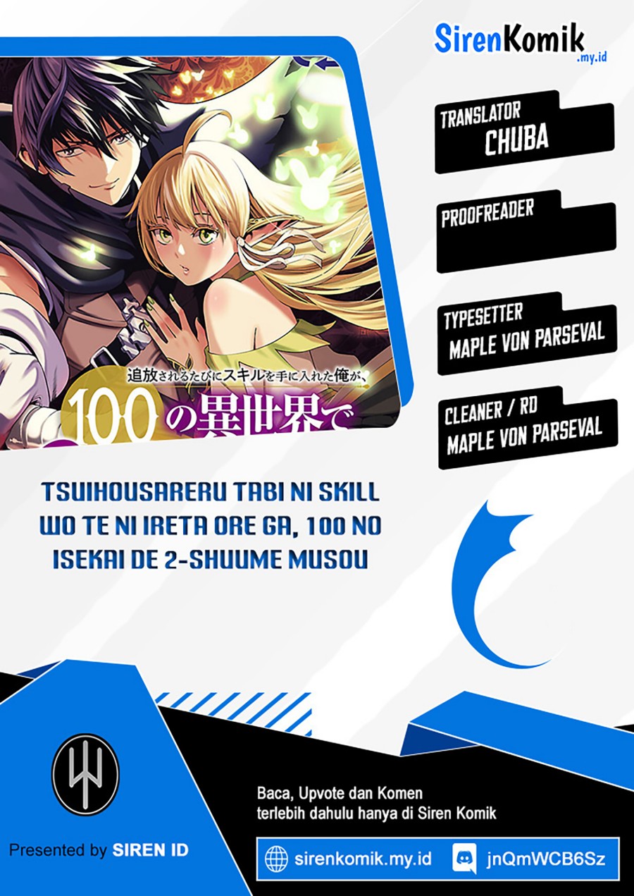 Tsuihousareru Tabi ni Skill wo Te ni Ireta Ore ga, 100 no Isekai de 2-shuume Musou Chapter 18