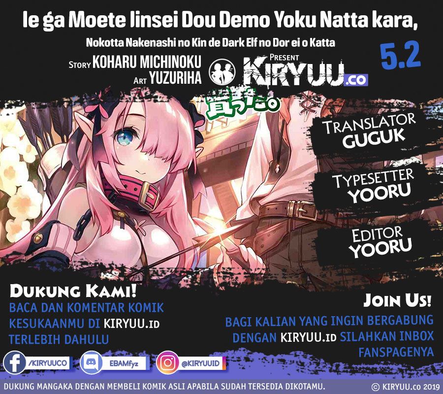 Ie ga Moete Jinsei Dou Demo Yoku Natta kara, Nokotta Nakenashi no Kin de Dark Elf no Dorei o Katta Chapter 5.2